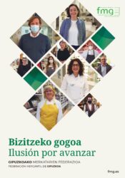 Bizitzeko gogoa. Ilusión por avanzar