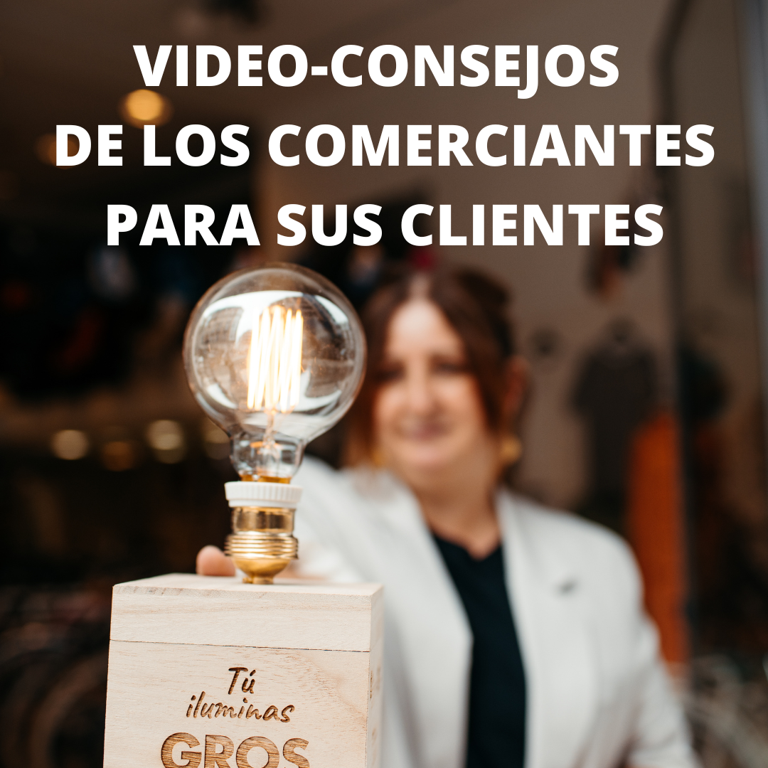 Video-consejos de los comerciantes de Gros